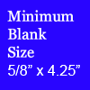 5/8 x 4 Pen Blank Size